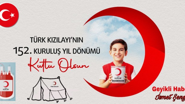 TÜRK KIZILAY’I 152 YAŞINDA