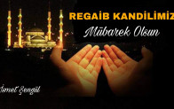 REGAİB KANDİLİMİZ MÜBAREK OLSUN